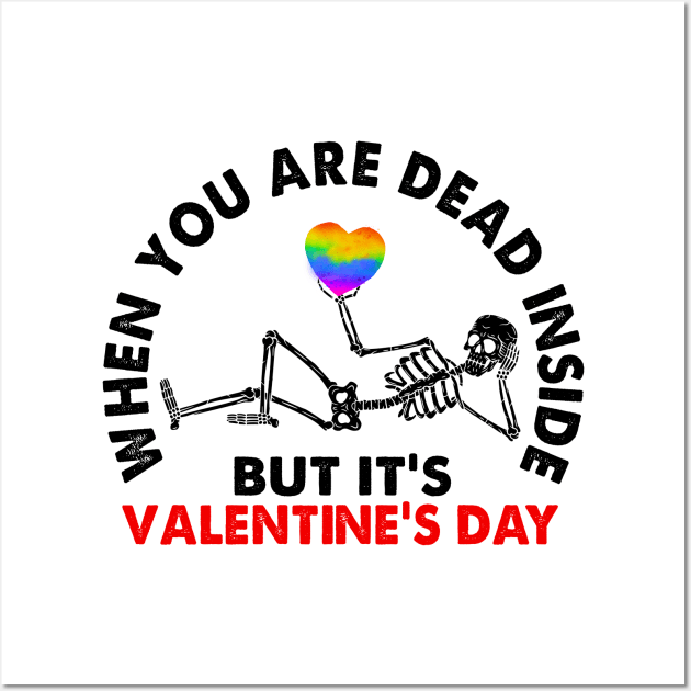 Dead inside But Its Valentines Day, Boyfriend, Girlfriend, Skeleton, Gothic Wall Art by Studio Hues